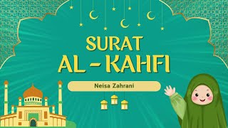 VIDEO SURAT ALKAHFI AYAT 110  NEISA ZAHRANI unsilberkarya [upl. by Tabby]