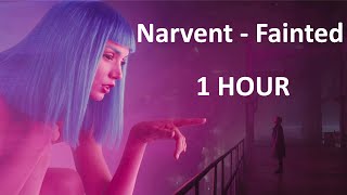 Narvent  Fainted 1 HOUR  LOOP [upl. by Watt]