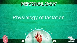 L7 Physiology of lactation Physiology [upl. by Naes]