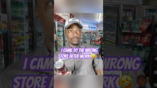 I came to the wrong store after work 🤣🤦🏾‍♂️ [upl. by Jecoa]