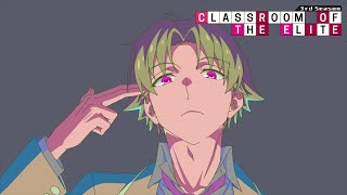 Classroom of the Elite Season 3  Opening  Minor Piece [upl. by Eey]