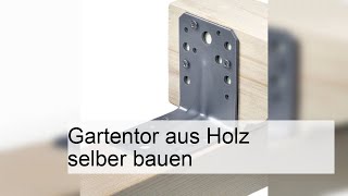 Gartentor aus Holz selber bauen [upl. by Shaina]