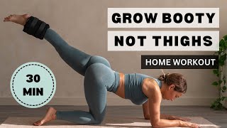 Grow BOOTY NOT thighs  GLUTE ISOLATION Home Workout [upl. by Disini821]