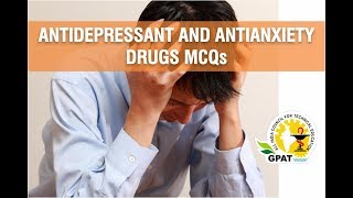 ANTIDEPRESSANT AND ANTIANXIETY DRUGS MCQs  PHARMACOLOGY  GPAT2020  PHARMACIST [upl. by Aekin17]