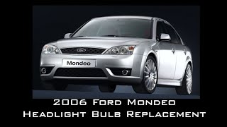 How To Replace 2005 Ford Mondeo Headlight Bulb [upl. by Diamante]