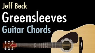 Greensleeves  Jeff Beck  Guitar Chords [upl. by Stearns]