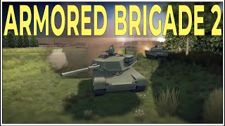 Everything We Know About Armored Brigade 2 [upl. by Selrahcnhoj542]