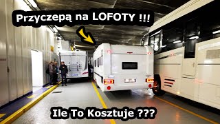 Promem na Lofoty   Rejs z Bodo do Moskenes  Ile kosztuje Jak Długo się Płynie Ile się Czeka [upl. by Wynny752]