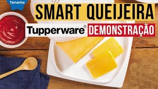 Smart Queijeira Tupperware  Demonstração [upl. by Roche]