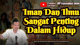 Iman Dan ilmu Sangat Penting Dalam Hidup  Gus Baha Terbaru [upl. by Dino]