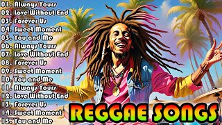 RELAX TO PLAYLIST REGGAE SONGS POPULAR 2024 🌴 SPIRIT OF REGGAE  THE POWER OF REGGAE IN MODERN MUSIC [upl. by Eanaj823]