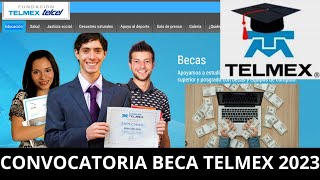 Convocatoria Beca TELMEX 2023 Dinero y Laptop ¿Cuándo Sale [upl. by Milzie]