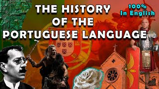 The History of the Portuguese Language  A História da Língua Portuguesa [upl. by Claus]