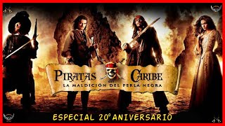 Piratas del Caribe La Maldición Del Perla Negra  Especial 20o Aniversario [upl. by Lowery]