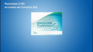 Purevision 2 HD en Lentes de Contacto 365 [upl. by Eillim]