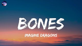 Imagine Dragons  Bones Lyrics [upl. by Alleahcim]