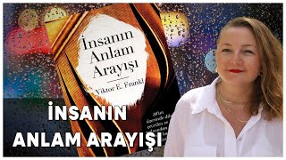 İnsanın Anlam Arayışı Viktor Franklın Hayat Dersleri ve Acıdan Anlama Ulaşma Yolculuğu [upl. by Flanigan590]