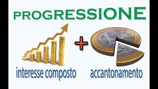 Progressione con interesse composto e fondo di accantonamento [upl. by Nylahsoj975]