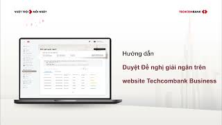 HƯỚNG DẪN GIẢI NGÂN TRỰC TUYẾN TRÊN TECHCOMBANK BUSINESS [upl. by Aenotna]