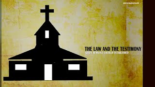 THE LAW AND THE TESTIMONY GOD’S REMNANT CHURCH ESTABLISHED [upl. by Yrdua516]