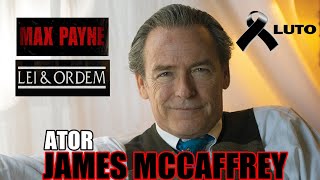 MORRE O ATOR JAMES MCCAFFREY DA SÉRIE LEI E ORDEM E MAX PAYNE [upl. by Nesyrb]