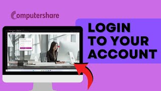 Sign in Computershare Employee Account How to Login to Your Computershare Employee Account 2024 [upl. by Ientirb747]