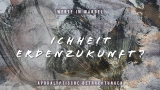 Ichheit und Erdenzukunft [upl. by Yenettirb]