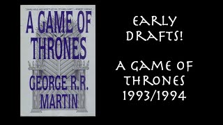 The Early Drafts of A Game of Thrones from 1993 and 1994 [upl. by Emile]