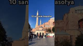 Ayasofya ❤️ reels travel blog blogger keşfet keşfetteyiz [upl. by Ettenawtna]