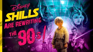 Disney Shills Are Rewriting The 90s [upl. by Aitrop]