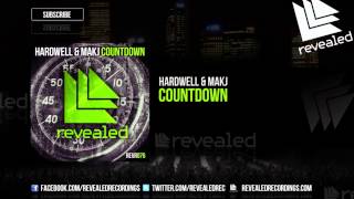 Hardwell amp MAKJ  Countdown OUT NOW [upl. by Venn]