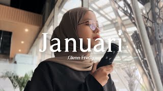 Januari  Glenn Fredly  cover [upl. by Nyladam]