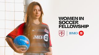 TFC x BMO Women in Soccer Fellowship  Stephanie Morales Arevalo [upl. by Leamaj]