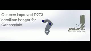 Pilo D273 improved design derailleur hanger for Cannondale [upl. by Tat]