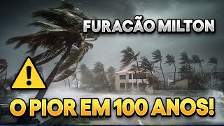 FURACÃO MILTON É O PIOR EM 100 ANOS [upl. by Eiramave]