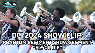 EXTENDED SHOW CLIP 2024 Phantom Regiment mynd Show Segment Fly or Die  DCI 2024 [upl. by Strickman]