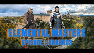 Elemental masters episode 1Snagnos [upl. by Nynnahs]