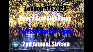 London NYE FWPlay Original Show “Peace and Blessings” Official Stream NYE 2025 special [upl. by Lamej551]