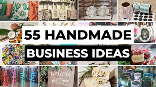 55 Handmade Business Ideas You Can Start At Home  DIY Crafts amp Handmade Products to Sell [upl. by Shanon7]