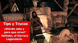 Assassins Creed Odyssey  Tips amp Trucos  ¿Dónde esta Hefesto el Herrero Legendario [upl. by Odnamla]