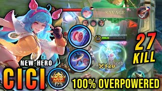 SAVAGE  27 Kills Cici New Hero MLBB New Fighter Cici is OP  New Hero Tryout  MLBB [upl. by Suilenroc]