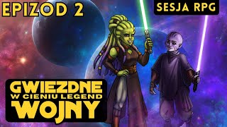 W cieniu legend  Epizod 2 Kampania RPG [upl. by Robyn]