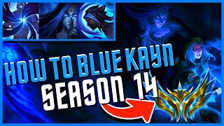 1 KAYN TEACHES YOU HOW TO PLAY Blue KAYN IN SEASON 14 [upl. by Lubow]