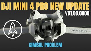 New update DJI Mini 4 Pro V01000800 with Gimbal problem shaunthedrone djifly [upl. by Aznerol80]