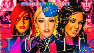 A HISTÓRIA POR TRÁS DE TOXIC DA BRITNEY SPEARS [upl. by Alliber]