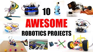 10 Awesome Robotics Projects You Can Do Yourself [upl. by Cordle7]