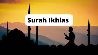 Surah Ikhlas The Sincerity With ARABICENGLISH Translation [upl. by Adnwahsor]