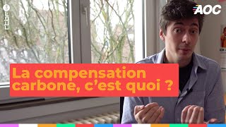 La compensation carbone cest quoi   Alors on change [upl. by Slavic139]