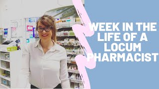 Week In The Life Of A Locum Community Pharmacist [upl. by Kelcie574]