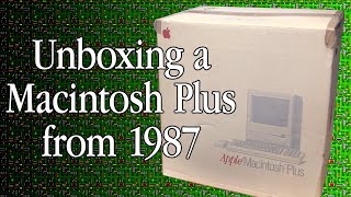 Mac84 Unboxing a Vintage Apple Macintosh Plus from 1987 [upl. by Gerome]